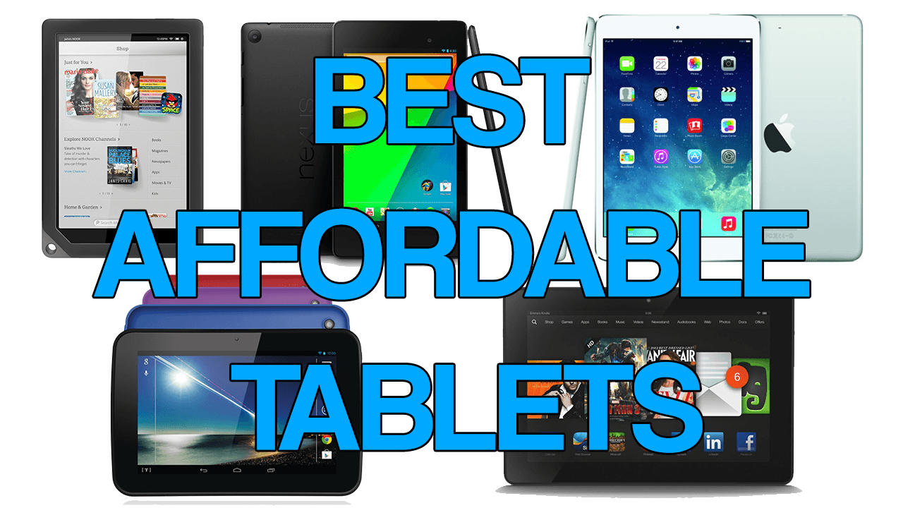 Best Affordable Tablets