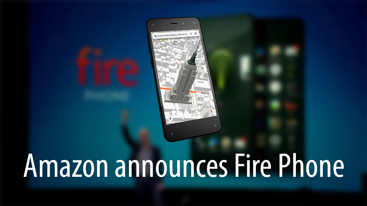 Amazon announces Fire Phone