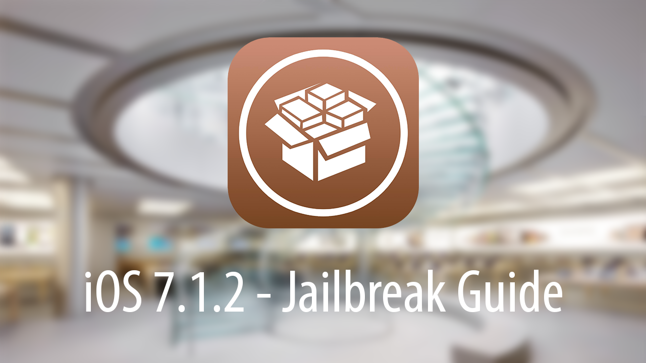 iOS 7.1.2 Jailbreak Guide