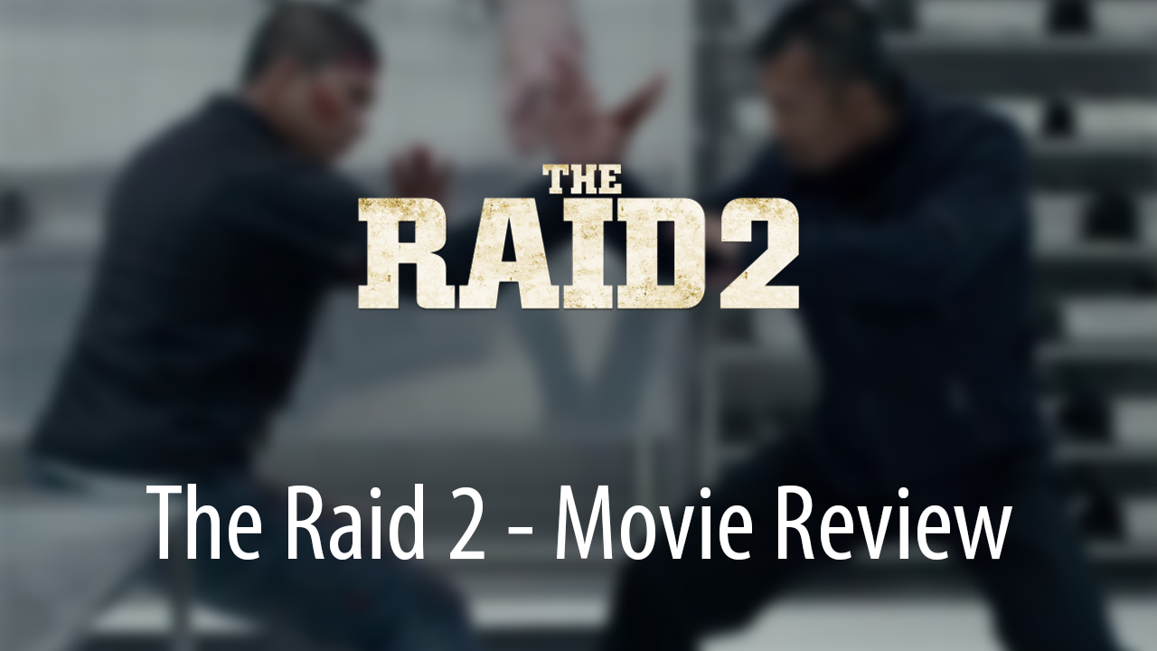 The Raid 2 Movie Review